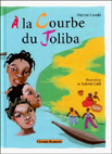 <i>À la Courbe du Joliba</i>